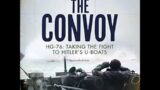 The Convoy-HG-76: Taking the Fight to Hitler's U-boats-yAngus Konstam (Audiobook)