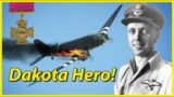 The Dakota Hero – The Amazing Story of Flt Lt David Lord VC DFC.