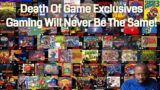 The Death of Video Game Exclusives – All Good or End of an Era?