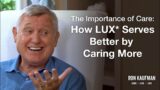 The Importance of Care: How LUX* Serves Better by Caring More