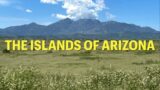 The Islands of Arizona