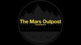 The Mars Outpost   Journal Entry 6
