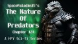 The Nature of Predators 124 | HFY | An Incredible Sci-Fi Story By SpacePaladin15