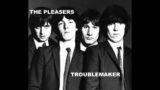 The Pleasers – Troublemaker