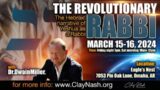 The Revolutionary Rabbi with Dr. Dwain Miller @ The Ark
