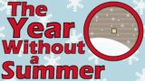 The Year Without a Summer (1816 to 1824)