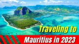 Things to know before you travel to Mauritius in 2023
