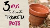 Three Easy Ways to Give Terracotta Pots a New Look | DIY | Decoupage | Home Crafts | Flowerpots