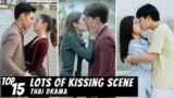 [Top 15] Hottest Thai Drama with Lots Of Kisses