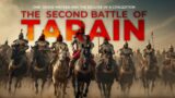 Tragic Mistake | Second Battle of Tarain | the Collapse of a Civilization's Legacy  Historical