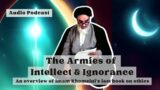 Trailer: The Armies of Intellect & Ignorance