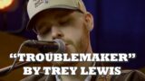 Trey Lewis – Troublemaker (RFD-TV Studios)