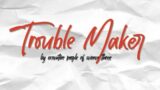 Trouble Maker – Short Movie ( Official Trailer )| by EXPOST