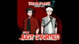 Troublemaker 2 Menu OST – "Story Just Started" | Troublemaker 2 Beyond Dream