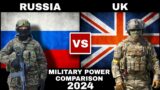 UK vs Russia Military Power Comparison 2024 | Russia against UK 2024 |