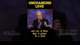 UNCHANGING LOVE OF GOD | PART 12 #shorts