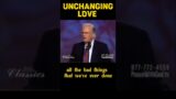 UNCHANGING LOVE OF GOD | PART 16 #shorts