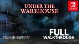 Under the Warehouse Full Playthrough on Nintendo Switch!