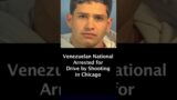 Venezuelan Migrant Arrested for Drive by Shooting in Chicago – Adelvis Rodriguez