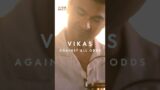 Vikas Khanna – Against All Odds 'Where Next?' by House of Glenfiddich, on Disney+ Hotstar.