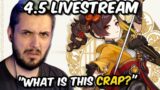 WHAT IS THIS CRAP?? | 4.5 Livestream REACTION | Genshin Impact