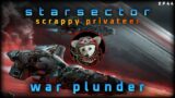 War Plunder – Starsector // EP44