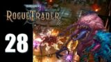 Warhammer 40k: Rogue Trader – Ep. 28: Mike Drop