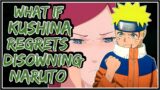 What If Kushina Regrets Disowning Naruto || Part-1 ||