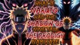 What If Naruto Had The Shadow Of The Nine-Tails | The Prodigy Namikaze Part 1