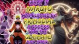 What If Naruto Was Blessed By Primoordial Goddess With The Ultimate Doujutsu Powers?