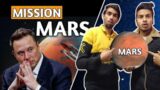 When Was Mars Established ? | What is Elon Musk's Mission Mars ? |