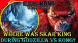 Where Was Skar King During Other Movies In Monsterverse? | Godzilla X Kong The New Empire