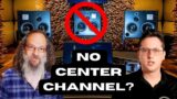 Why PRO Atmos Engineers Don't Use the Center Channel