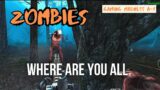 Zombies | Where are you all