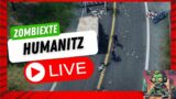 how long will we survive for ? humanitz / livestream