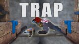 i built a trap base