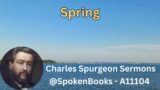 "Spring"  (A11104)  – Charles Spurgeon Sermons