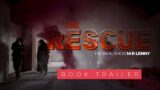 "The Rescue" by M R Lenny – Book Video Trailer