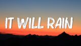 It Will Rain –  Bruno Mars (Lyrics)