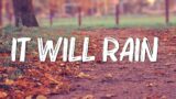 It Will Rain –  Bruno Mars (Lyrics)