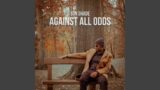 Against All Odds