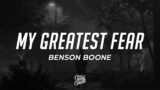 Benson Boone – My Greatest Fear (Lyrics)