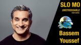 #294 Slo Mo: Bassem Youssef and Mo Gawdat | Humanity, Palestine And The Price Of Speaking Out