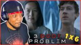 3 Body Problem | Episode 6 "The Stars Our Destination" | 1×6 | REACTION!!!