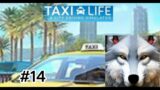500km – Taxi Life A City Driving Simulator Walkthrough Part 14