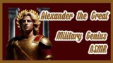ASMR | The Epic Tale of Alexander the Great: Conquest of the Ages