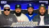 AceBoyz Worldwide EP 77 | Is Drake Ever Gonna Respond?
