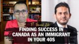 Against All Odds: Finding Success in Canada as an Immigrant in Your 40s – A Conversation