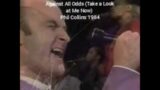 Against All Odds (Take a Look at me Now), Phil Collins, 19/06/2017, Paris Accor Hotel Arena, 1