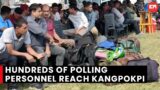 Against all odds, flawless dispersal of polling personnel held at Kangpokpi